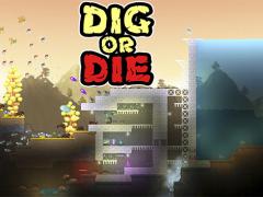 dig or die 